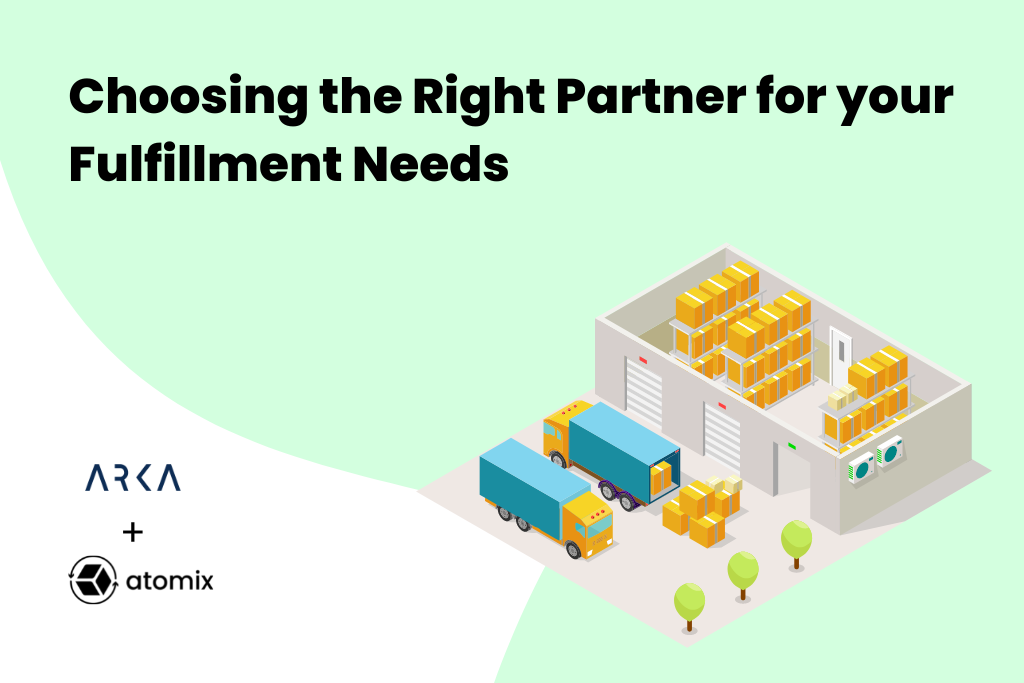 Choosing the Right Partner for your Fulfillment Needs